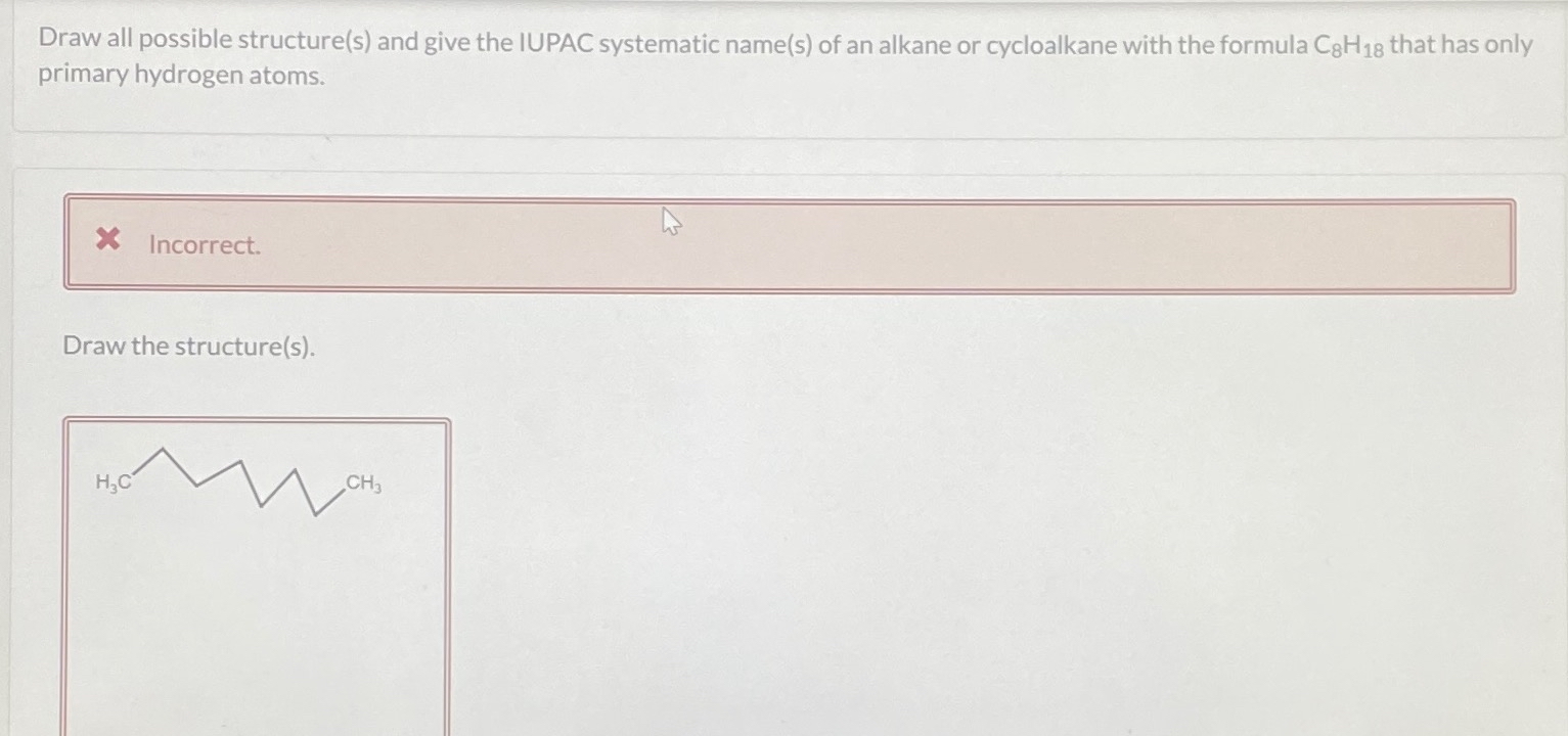 Solved Draw All Possible Structure S And Give The IUPAC Chegg