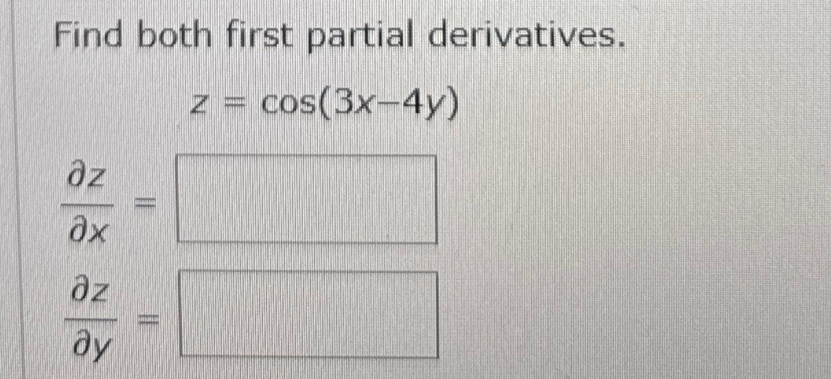 Solved Find Both First Partial Chegg