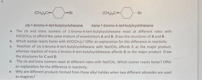 Solved Cis Bromo Tert Butylcyclohexane Chegg