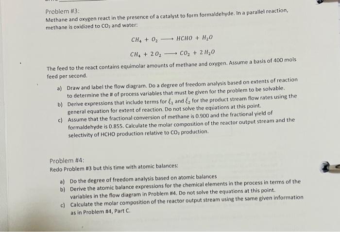 Problem Methane And Oxygen React In The Presence Chegg