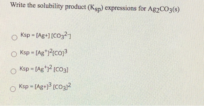 Solved Write The Solubility Product Ksp Expressions For Chegg