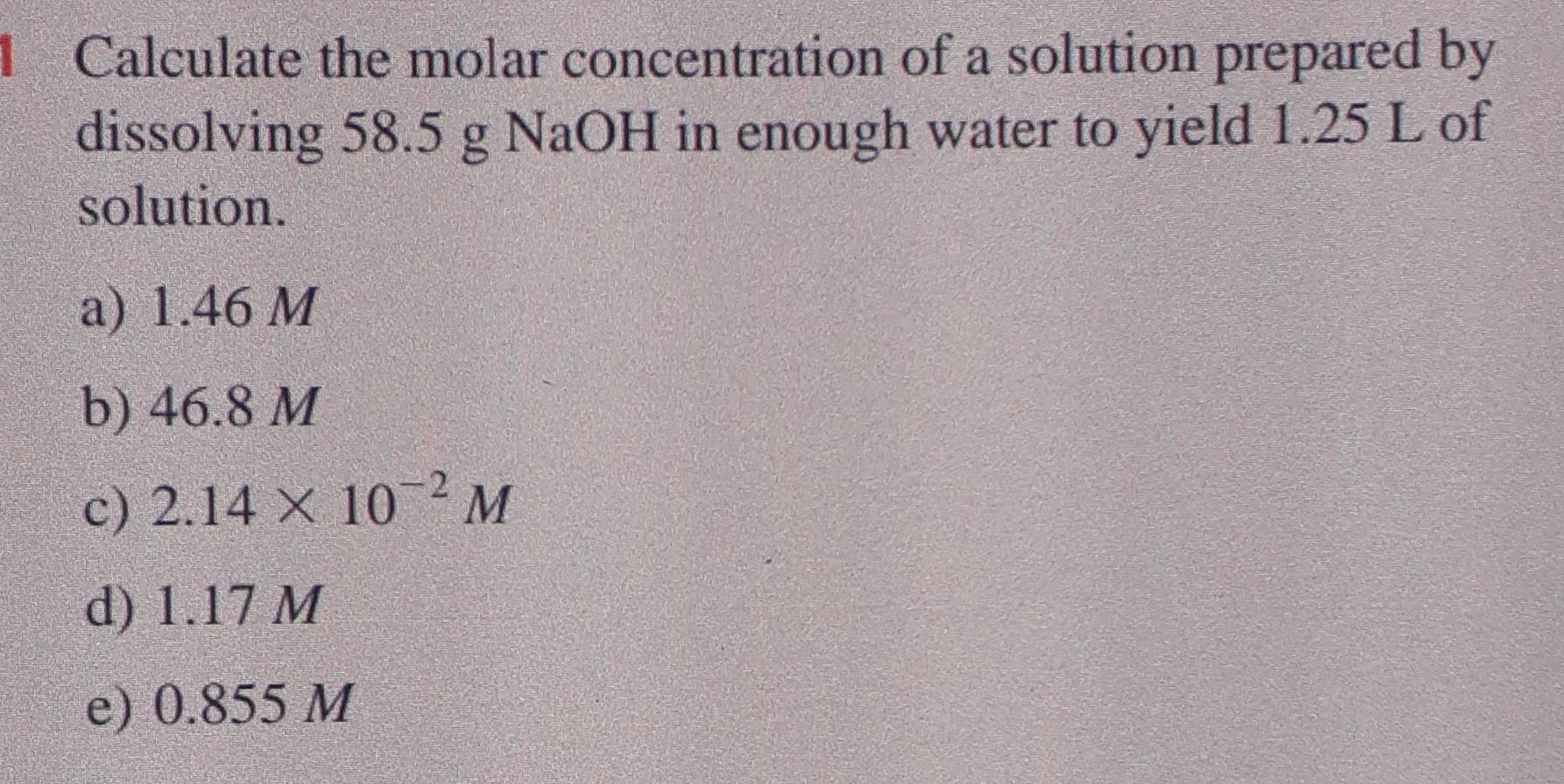 Solved Calculate The Molar Concentration Of A Solution Chegg