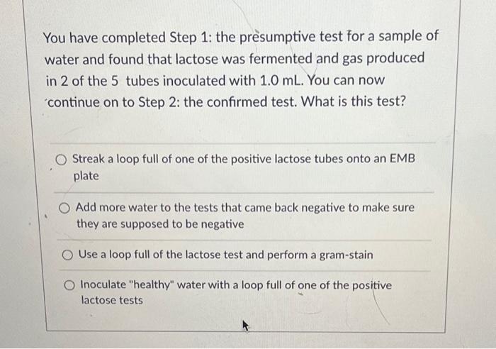 Solved You have completed Step 1 the prèsumptive test for a Chegg