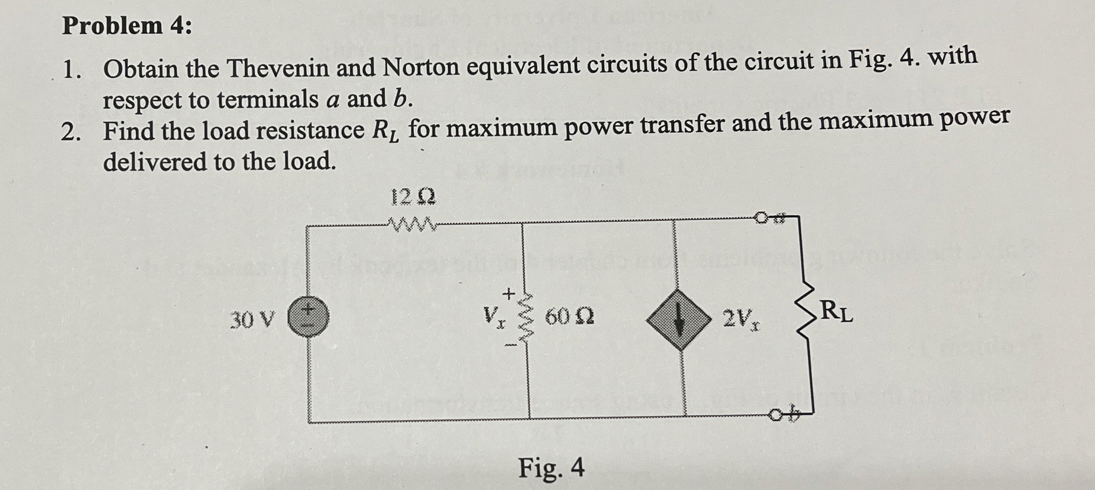 Solved Problem Obtain The Thevenin And Norton Equivalent Chegg