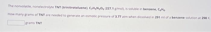 Solved The Nonvolatile Nonelectrolyte TNT Chegg