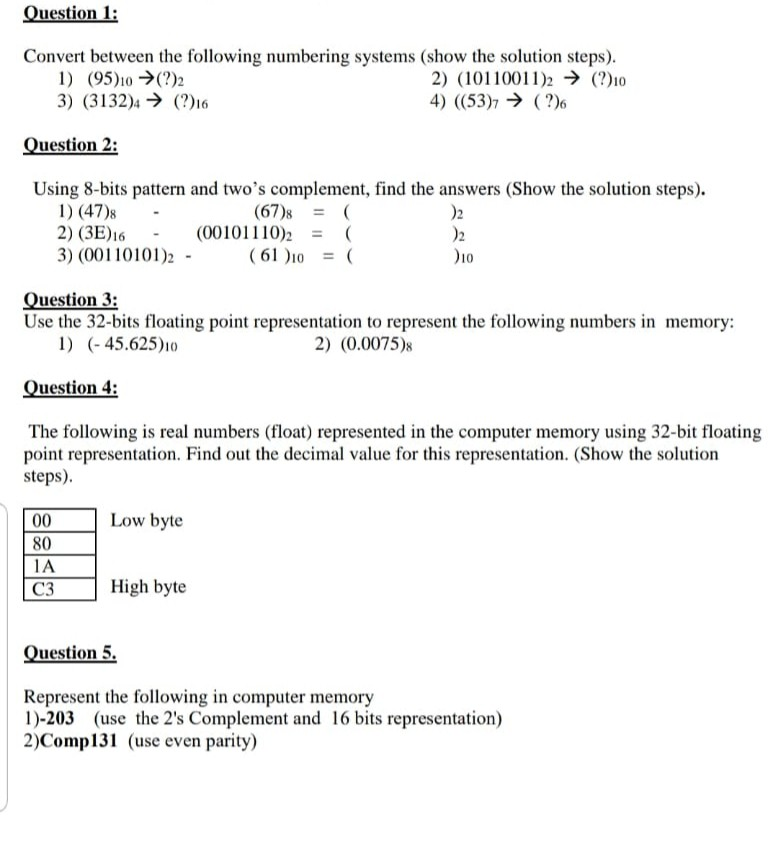 Solved Question Convert Between The Following Numbering Chegg