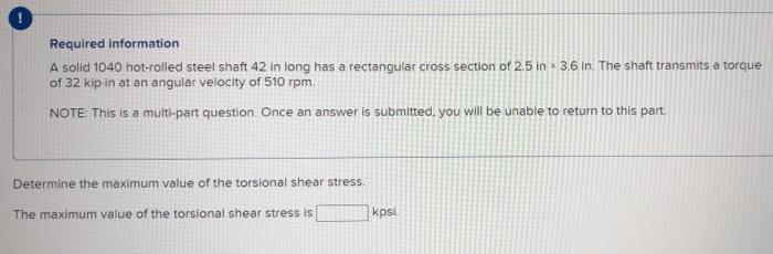 Solved Required Information A Solid Hot Rolled Steel Chegg