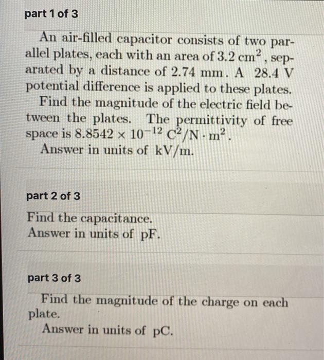 Solved Part Of An Air Filled Capacitor Consists Of Two Chegg