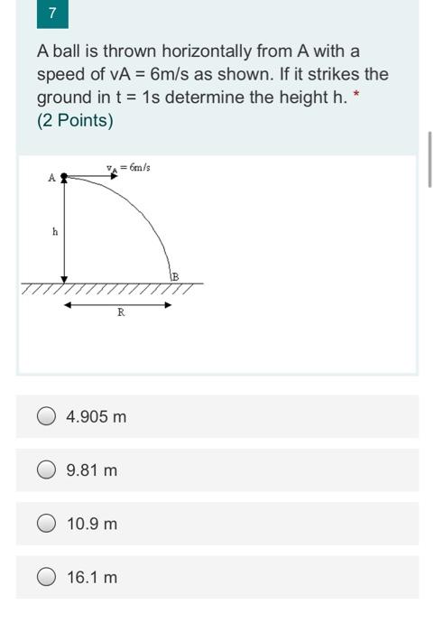 Solved 7 A Ball Is Thrown Horizontally From A With A Speed Chegg