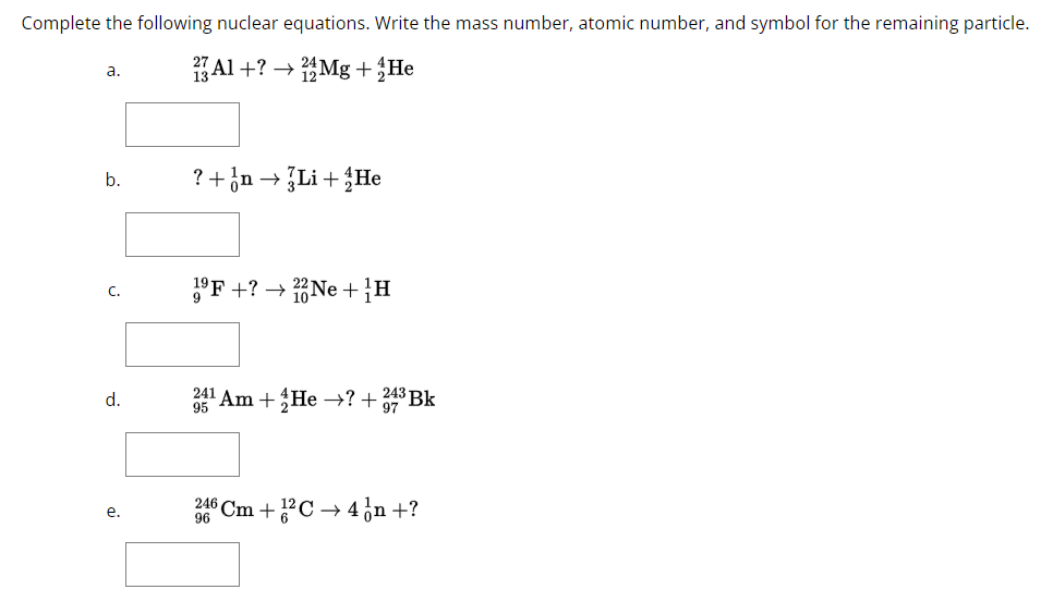 Solved Complete The Following Nuclear Equations Write The Chegg