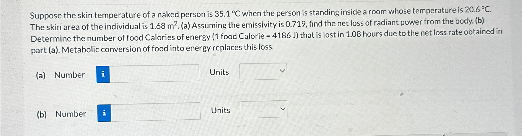 Solved Suppose The Skin Temperature Of A Naked Person Is Chegg