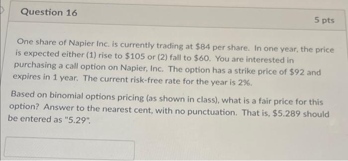 Solved Question Pts One Share Of Napier Inc Is Chegg