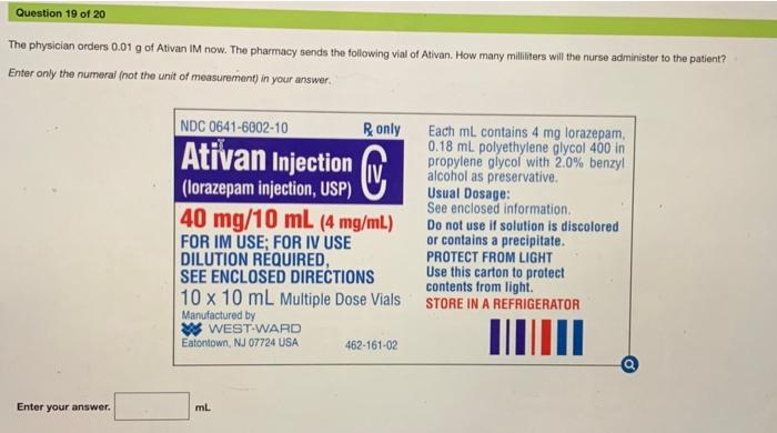 Solved The Physician Orders G Of Ativan Im Now The Chegg