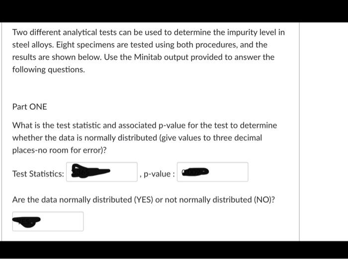 Solved Two Different Analytical Tests Can Be Used To Chegg