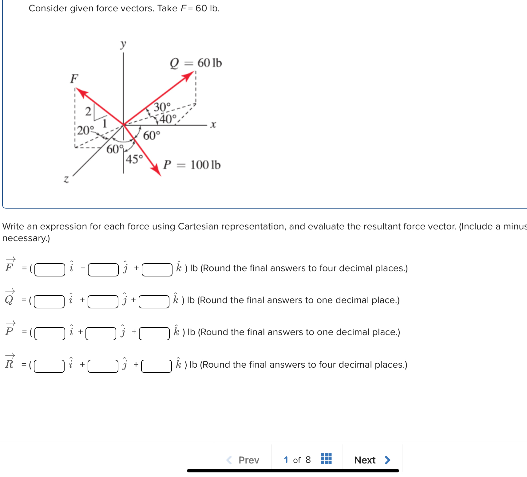 Solved Consider Given Force Vectors Take F Lb Write An Chegg