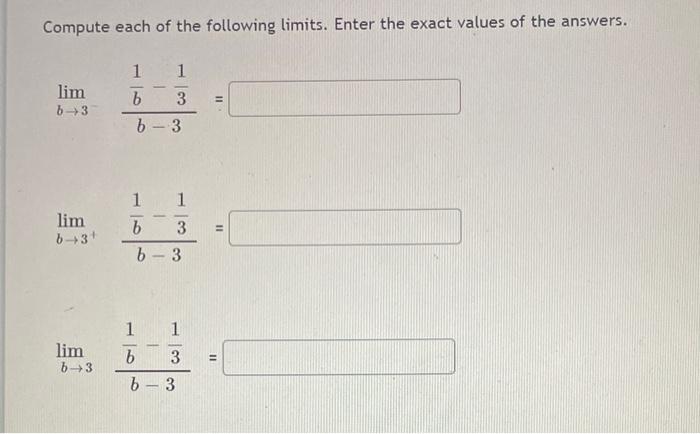 Solved Compute Each Of The Following Limits Enter The Exact Chegg