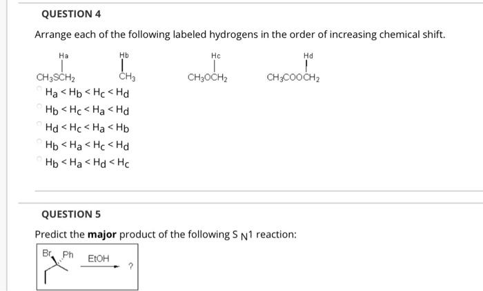 Solved CH3 QUESTION 4 Arrange Each Of The Following Labeled Chegg