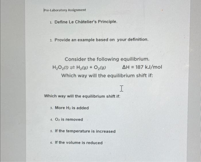 Solved Pre Laboratory Assignment Define Le Ch Telier S Chegg