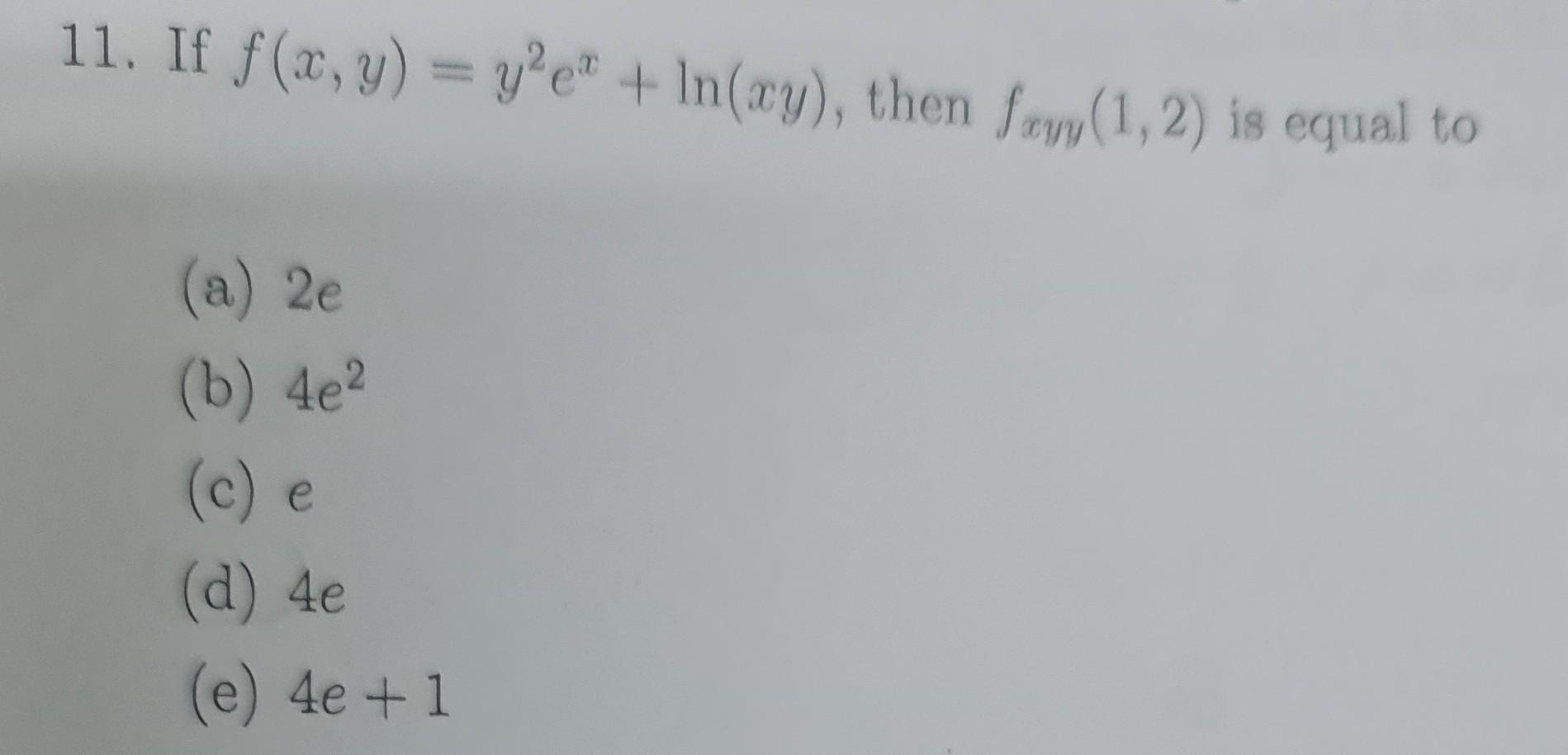 Solved If F X Y Y Ex Ln Xy Then Fxyy Is Equal To Chegg