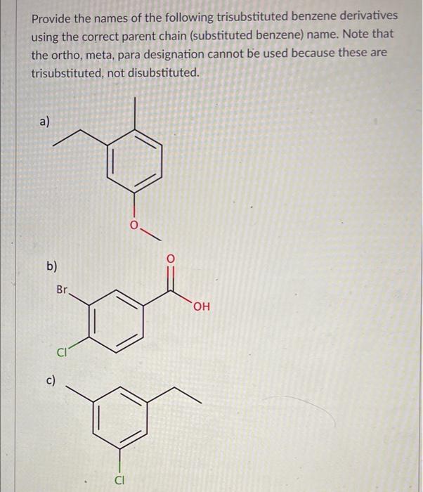 Solved Provide The Names Of The Following Trisubstituted Chegg