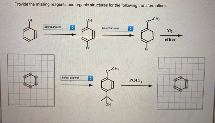 Solved Provide The Missing Reagents And Organic Structures Chegg