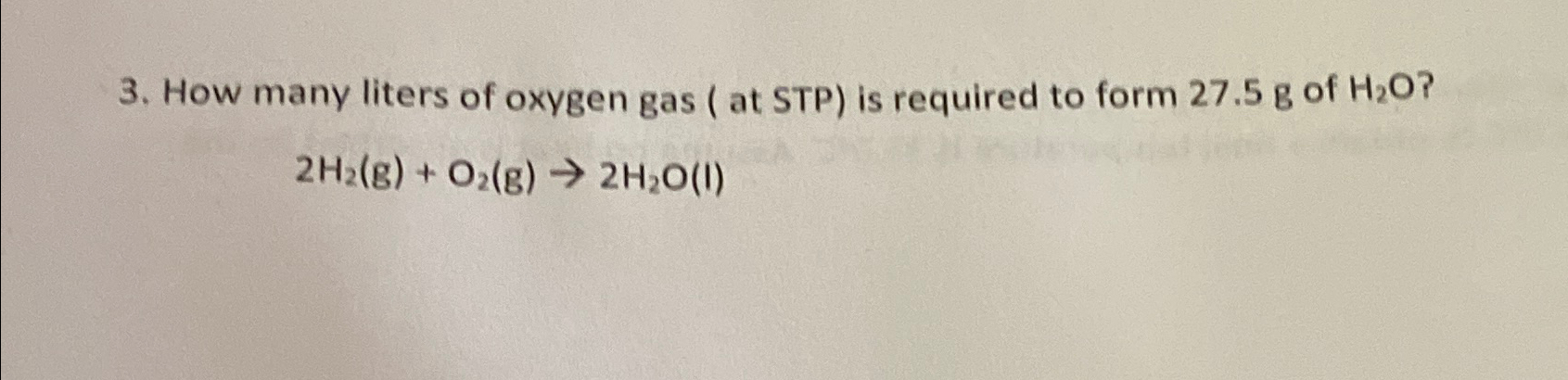 Solved How Many Liters Of Oxygen Gas At Stp Is Required Chegg