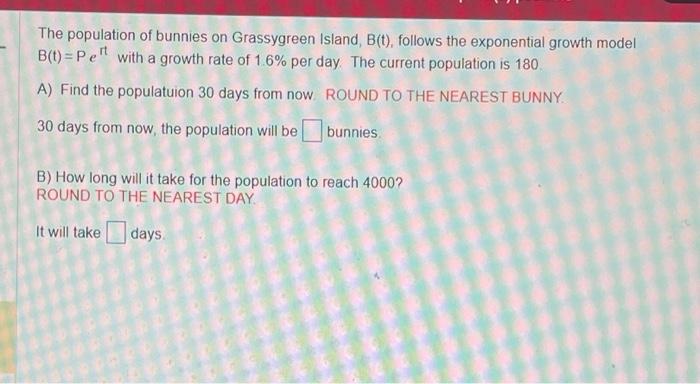 Solved The Population Of Bunnies On Grassygreen Island Chegg