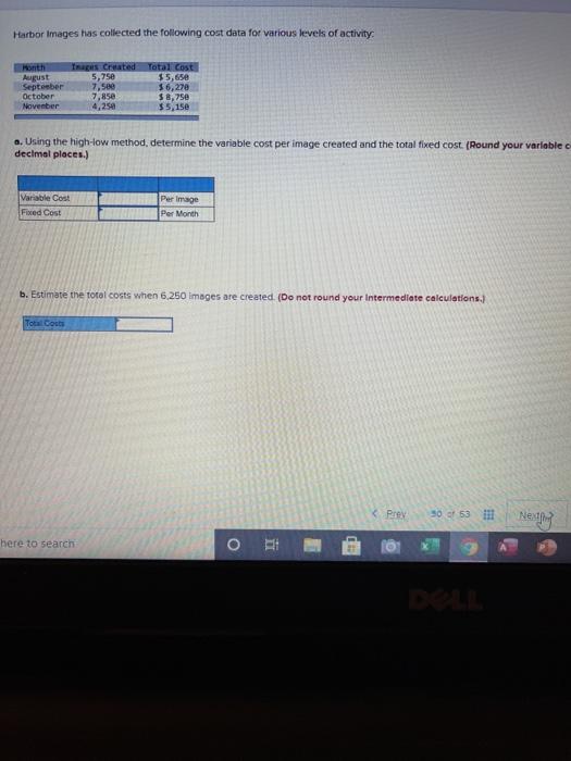 Solved Harbor Images Has Collected The Following Cost Data Chegg