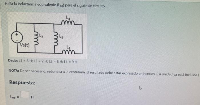 Solved Halla La Inductancia Equivalente L Eq Para El Chegg