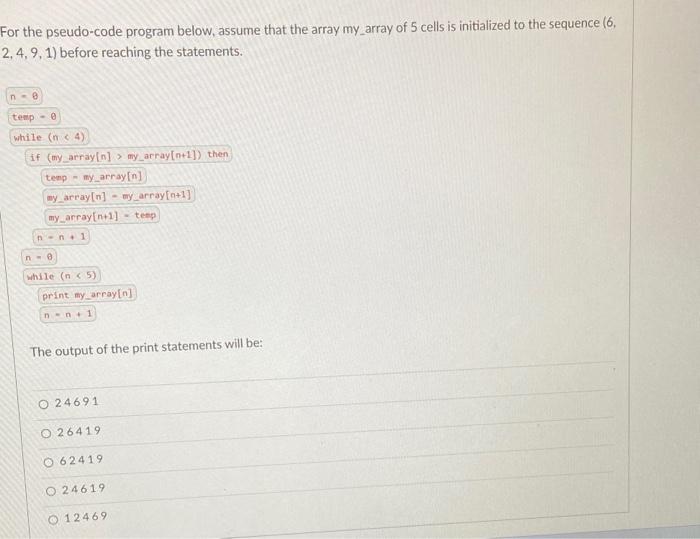 Solved Or The Pseudo Code Program Below Assume That The Chegg