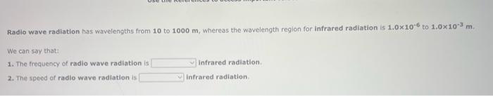 Solved Radio Wave Radiation Has Wavelengths From 10 To 1000 Chegg