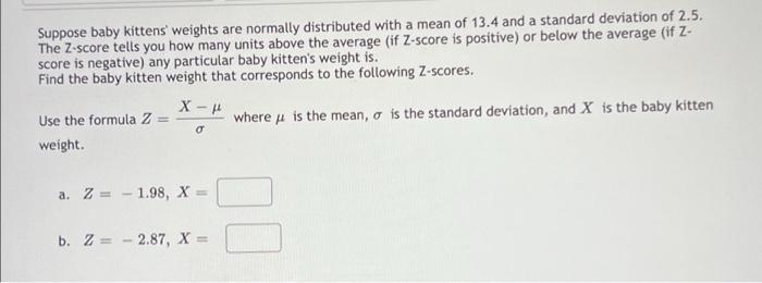 Solved Suppose Baby Kittens Weights Are Normally Chegg