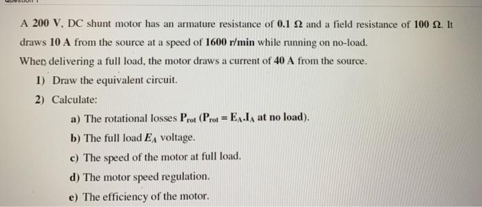 Solved A V Dc Shunt Motor Has An Armature Resistance Of Chegg