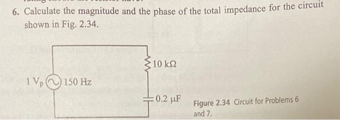 Solved 6 Calculate The Magnitude And The Phase Of The Total Chegg