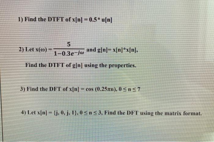 Solved Find The Dtft Of X N U N Let X Chegg