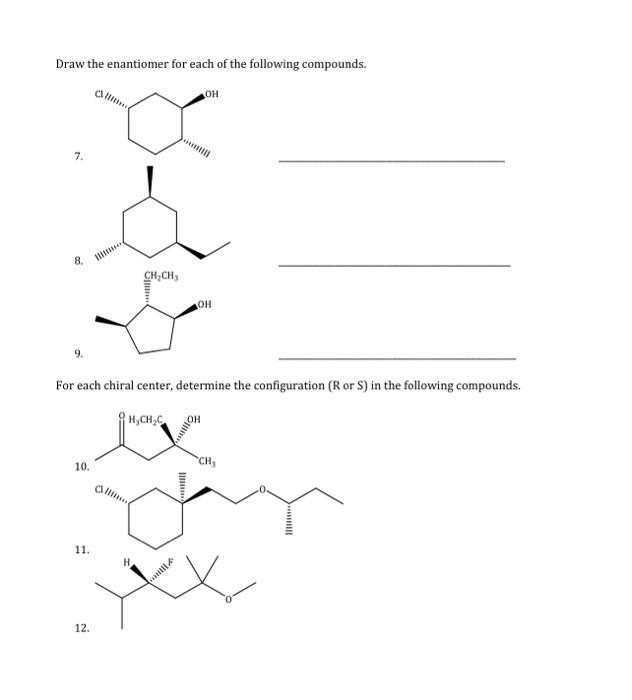 Solved Draw The Enantiomer For Each Of The Following Chegg