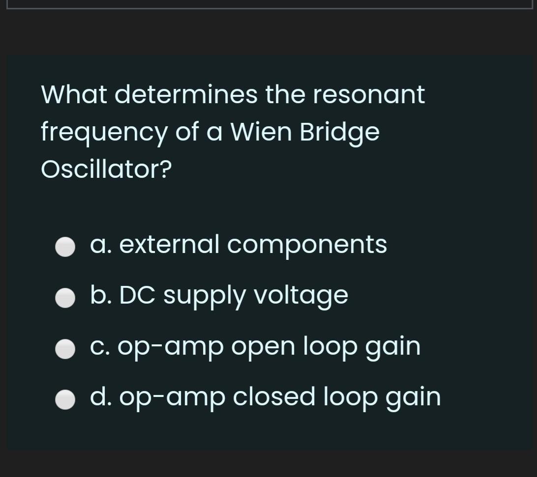 Solved What Determines The Resonant Frequency Of A Wien Chegg