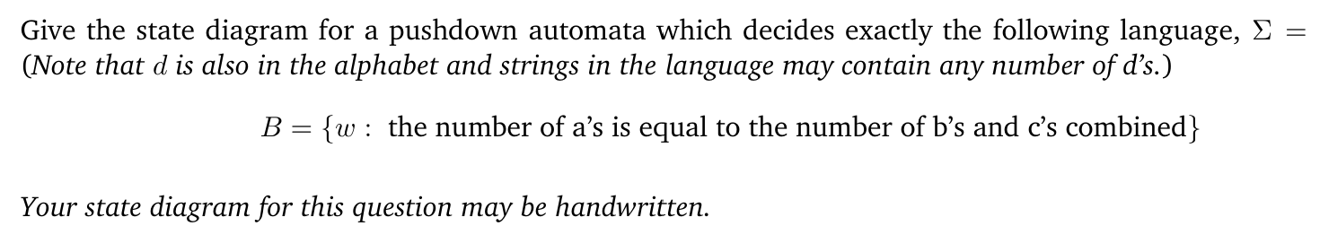 Solved Give The State Diagram For A Pushdown Automata Which Chegg