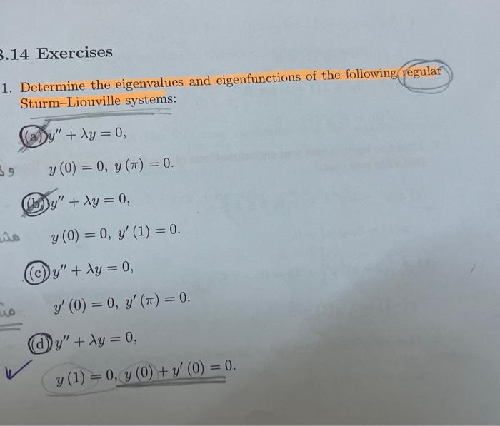 Solved Exercises Determine The Eigenvalues And Chegg