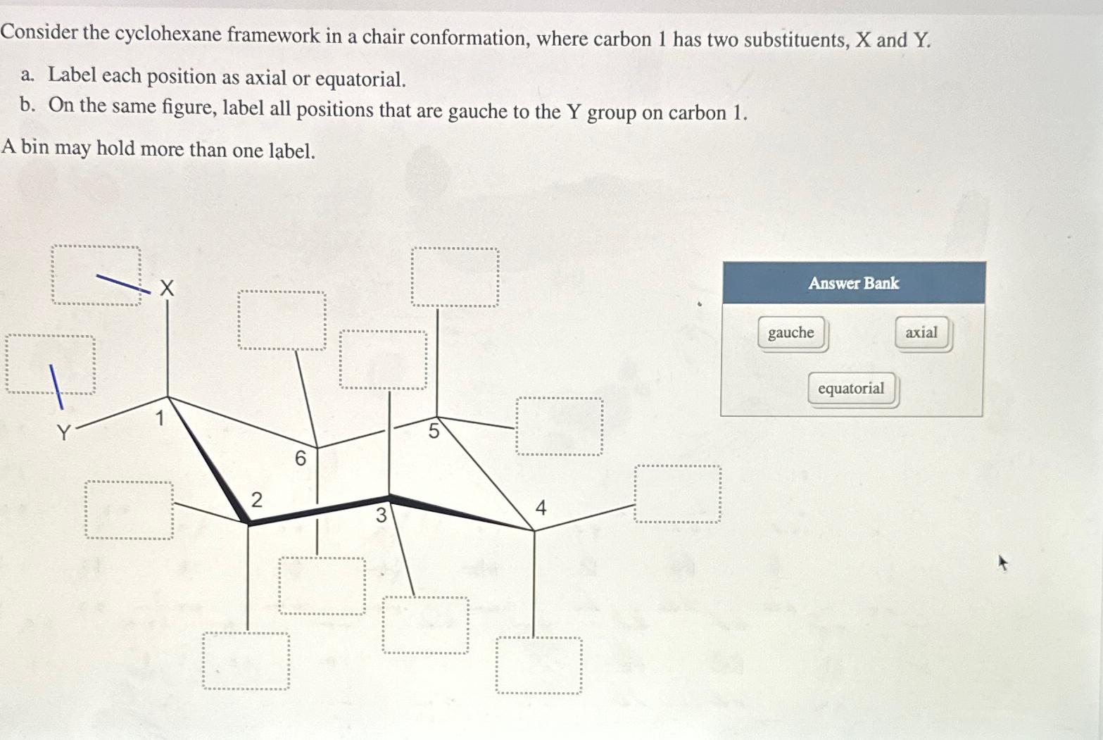 Solved Consider The Cyclohexane Framework In A Chair Chegg