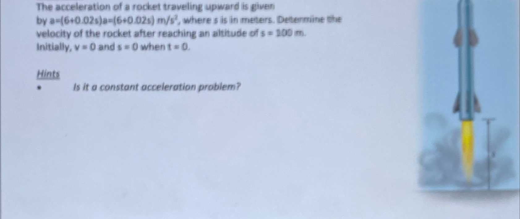 The Acceleration Of A Rocket Traveling Upward Is Chegg