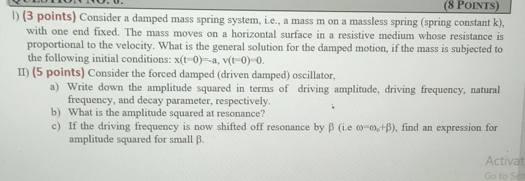 Solved Points Points Consider A Damped Mass Chegg