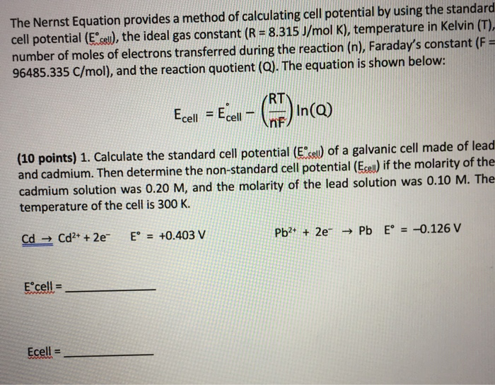 Solved The Nernst Equation Provides A Method Of Calculating Chegg