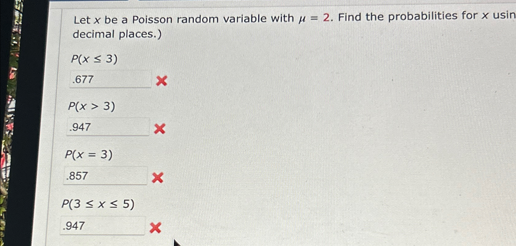 Solved Let X Be A Poisson Random Variable With Find Chegg