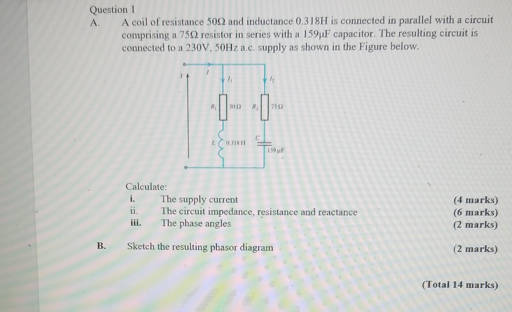 Solved Question I A A Coil Of Resistance And Inductance Chegg