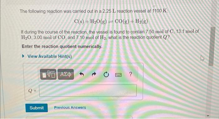 Solved The Following Reaction Was Carried Out In A 2