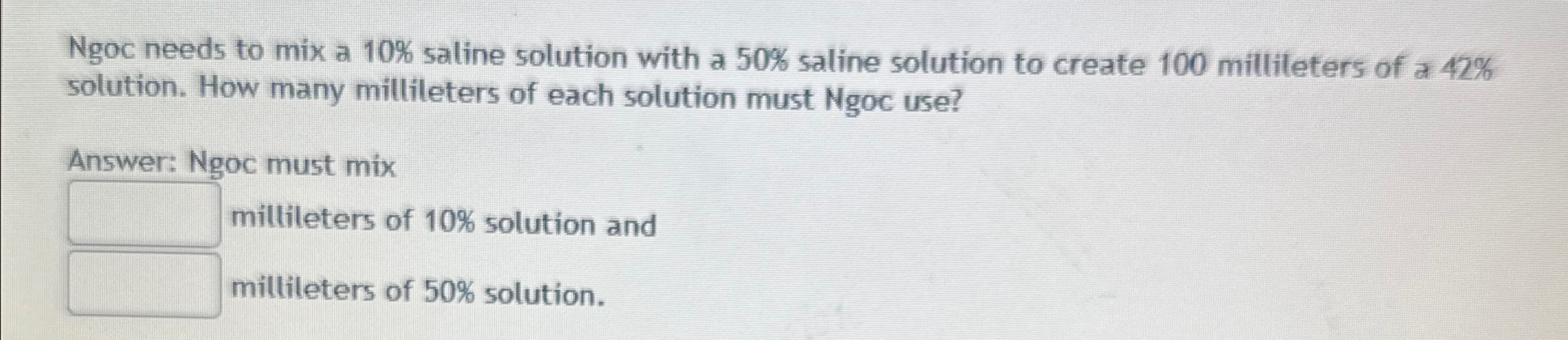 Solved Ngoc Needs To Mix A 10 Saline Solution With A 50 Chegg