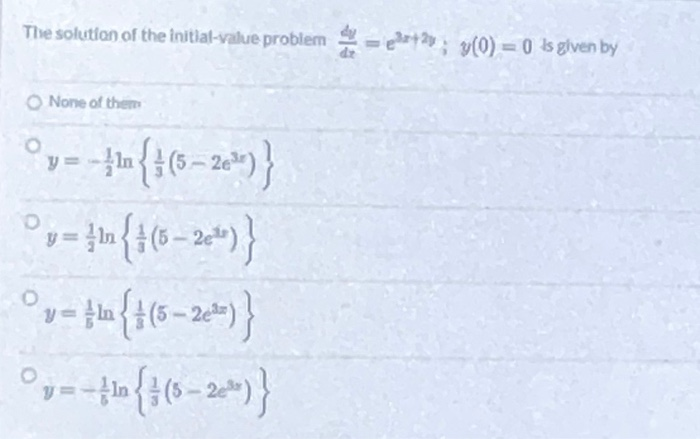 Solved The Solution Of The Initial Value Probleme Te Dety Chegg