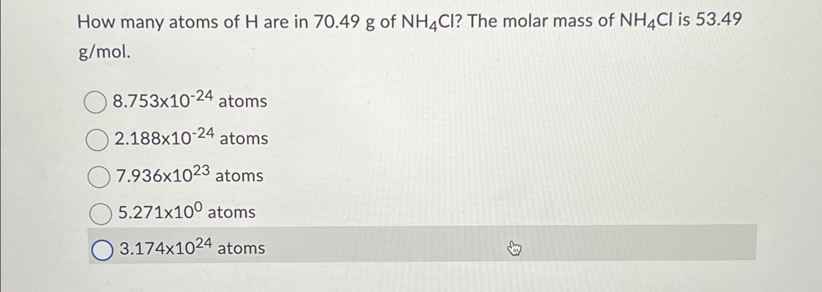 Solved How Many Atoms Of H Are In G Of Nh Cl The Chegg