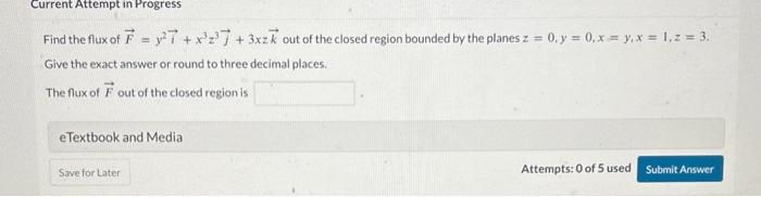 Solved Find The Flux Of F Y I X Z J Xzk Out Of The Closed Chegg